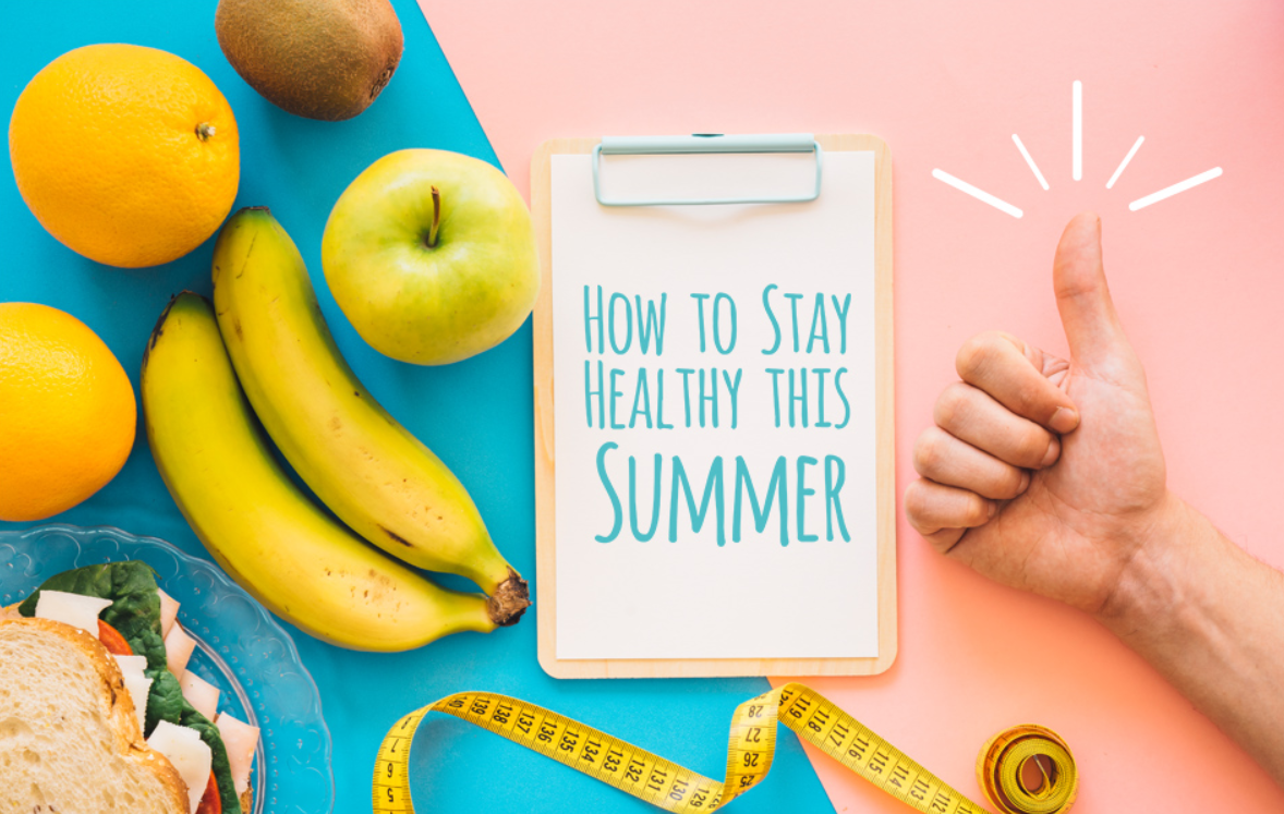 How to Stay Healthy and Fit during Summers